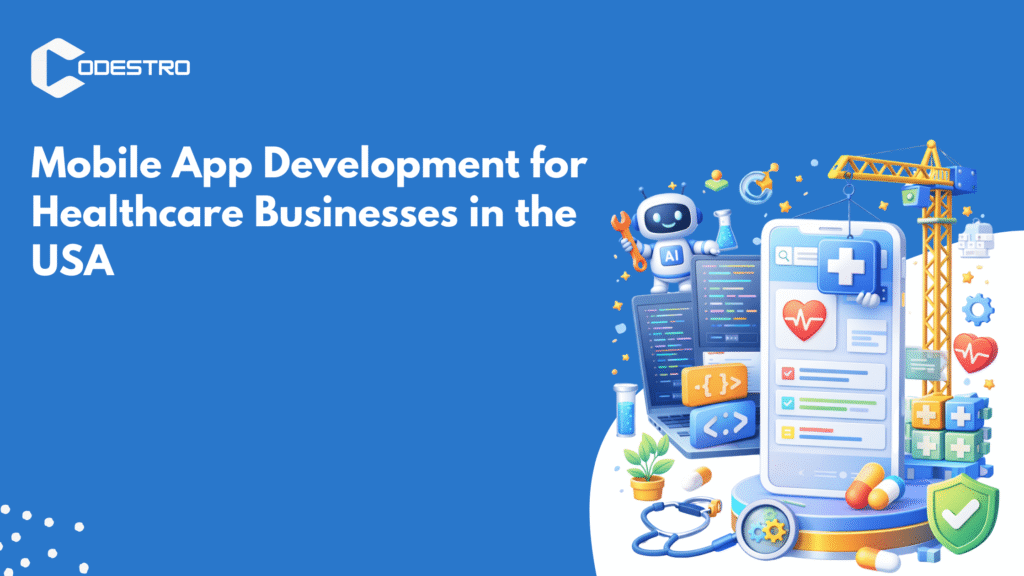 Mobile App Development for Healthcare